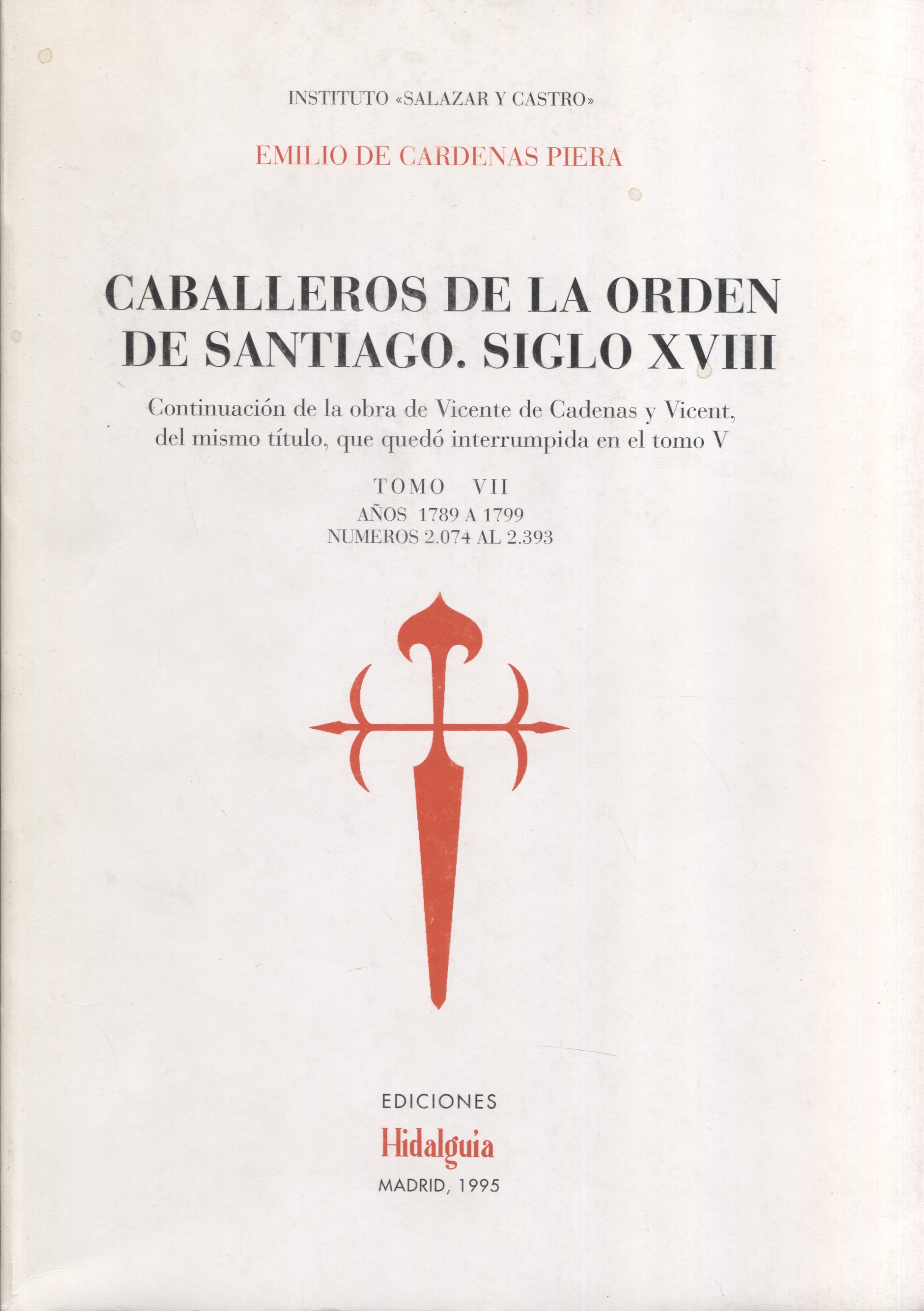 Caballeros de la Orden de Santiago. Siglo XVIII. 9788487204692