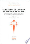 Caballeros de la Orden de Santiago. Siglo XVIII. 9788487204869