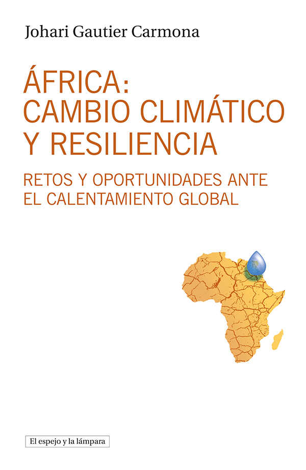 África: cambio climático y resiliencia. 9788412324921