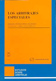 Los arbitrajes especiales. 9788447034185