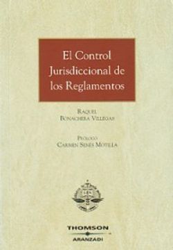 El control jurisdiccional de los Reglamentos. 9788483550137
