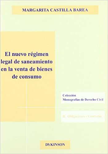 El nuevo régimen legal de saneamiento en la venta de bienes de consumo. 9788497726498