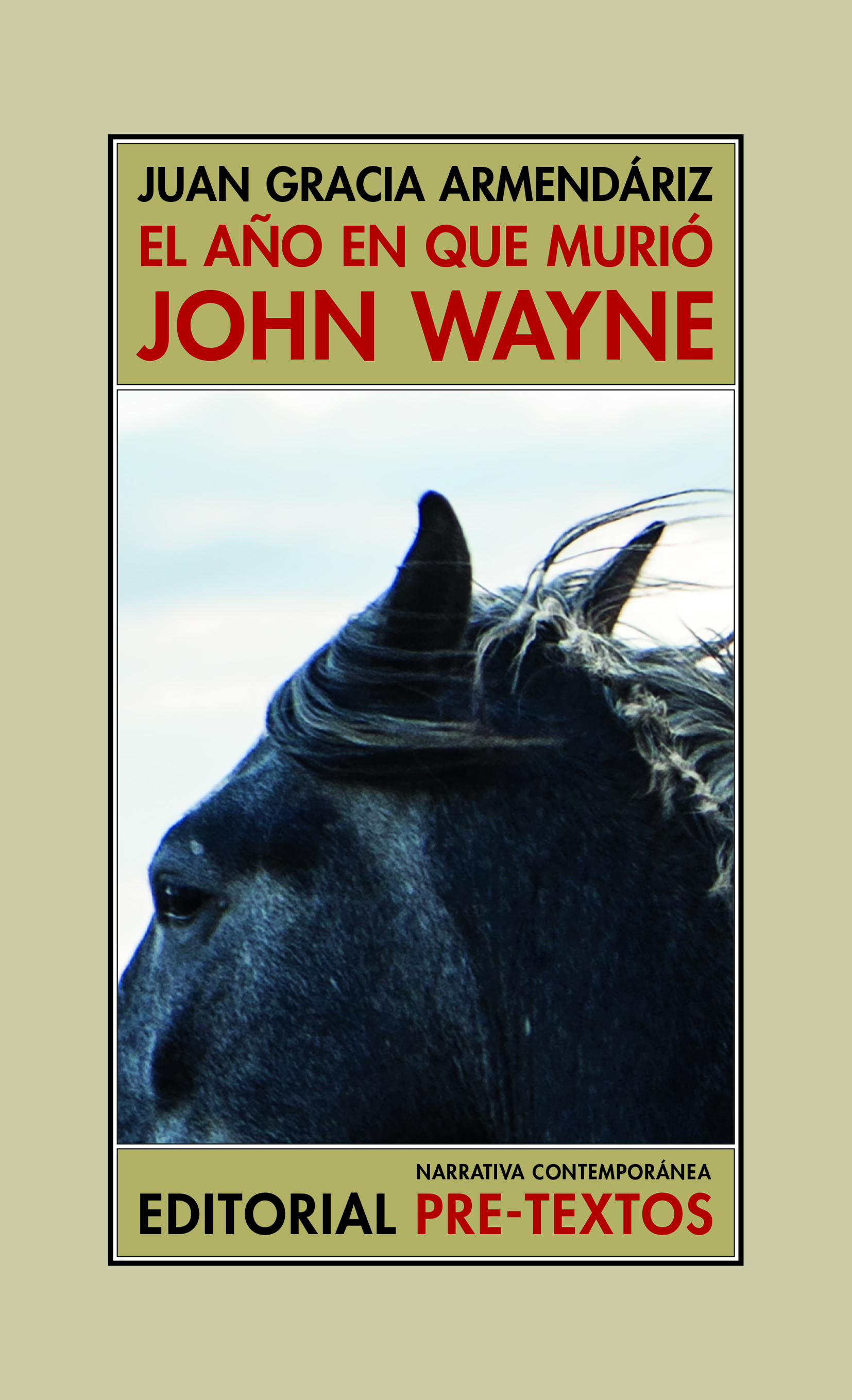 El año en que murió John Wayne. 9788418935442