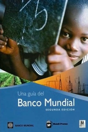 Una guía del Banco Mundial. 9789588307473