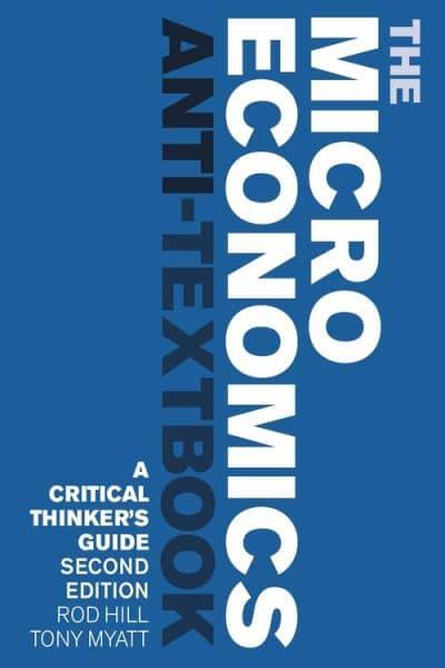 The microeconomics anti-textbook. 9781783607297