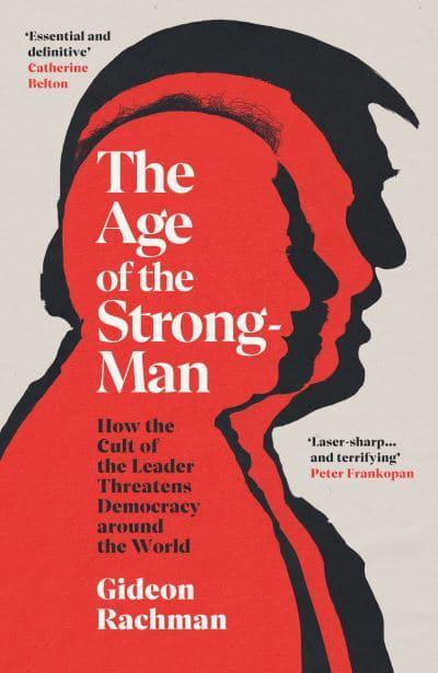 The age of the strongman. 9781847926418
