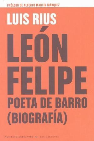 León Felipe, poeta de barro