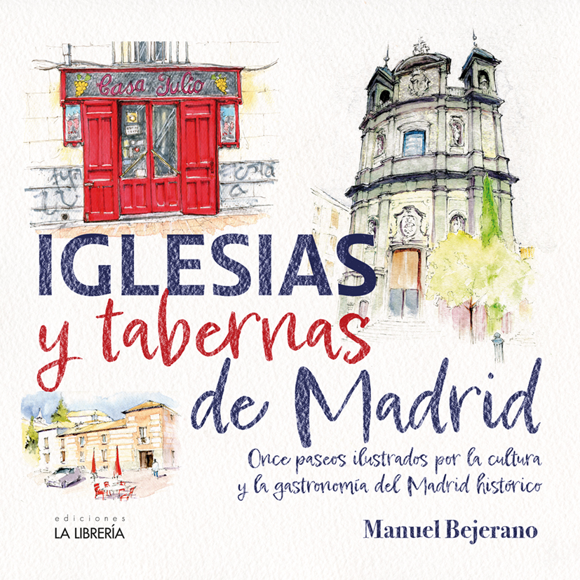 Iglesias y Tabernas de Madrid. 9788498734720
