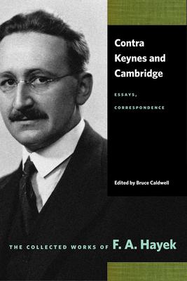 Contra Keynes and Cambridge. 9780865977440