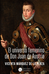 El universo femenino de Don Juan de Austria. 9788412318876