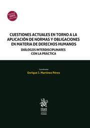 Cuestiones actuales en torno a la aplicación de normas y obligaciones en materia de Derechos Humanos. 9788411135085