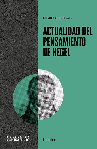 Actualidad del pensamiento de Hegel. 9788425448744