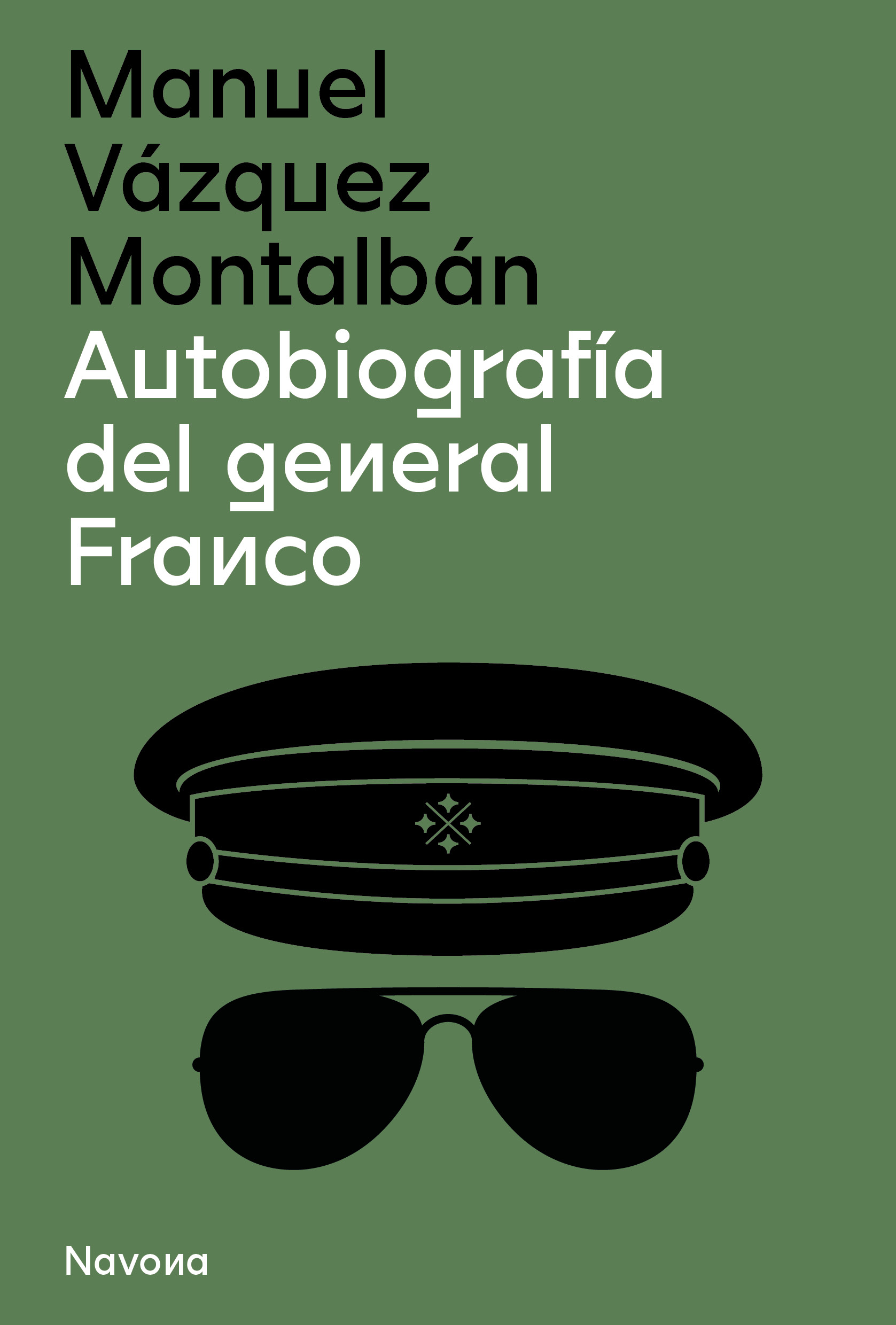 Autobiografía del general Franco. 9788419179210