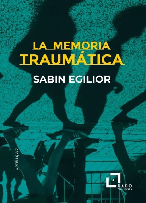 La memoria traumática. 9788412442434