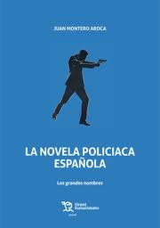 La novela policiaca española. 9788419226853
