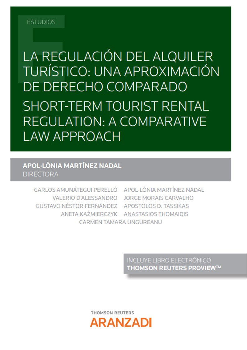 La regulación del alquiler turístico = Short-term tourist rental regulation. 9788411244350