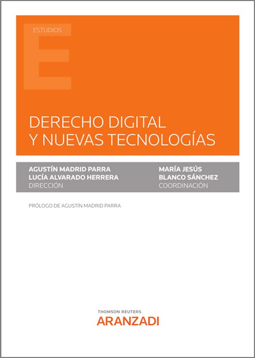 Derecho digital y nuevas tecnologías . 9788413917269