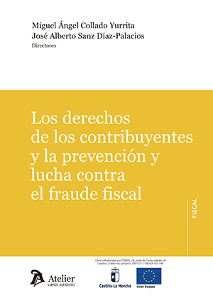 Los derechos de los contribuyentes y la prevención y lucha contra el fraude fiscal. 9788418780189