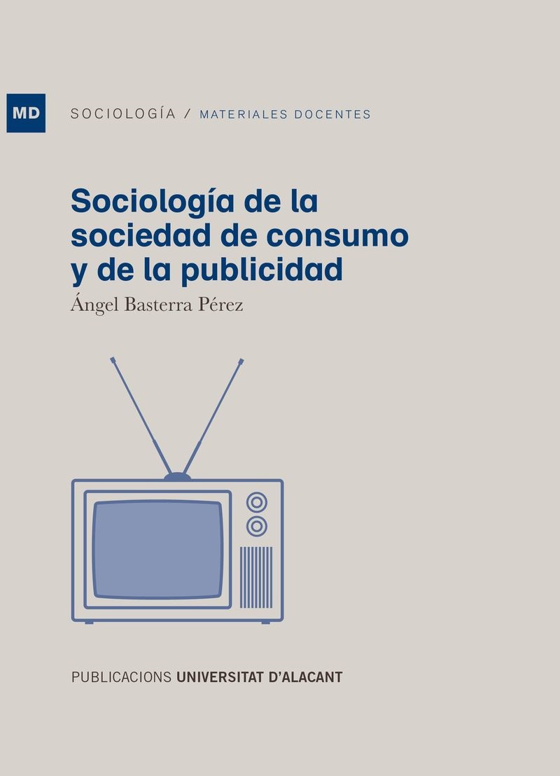 Sociología de la sociedad de consumo y de la publicidad. 9788497177344
