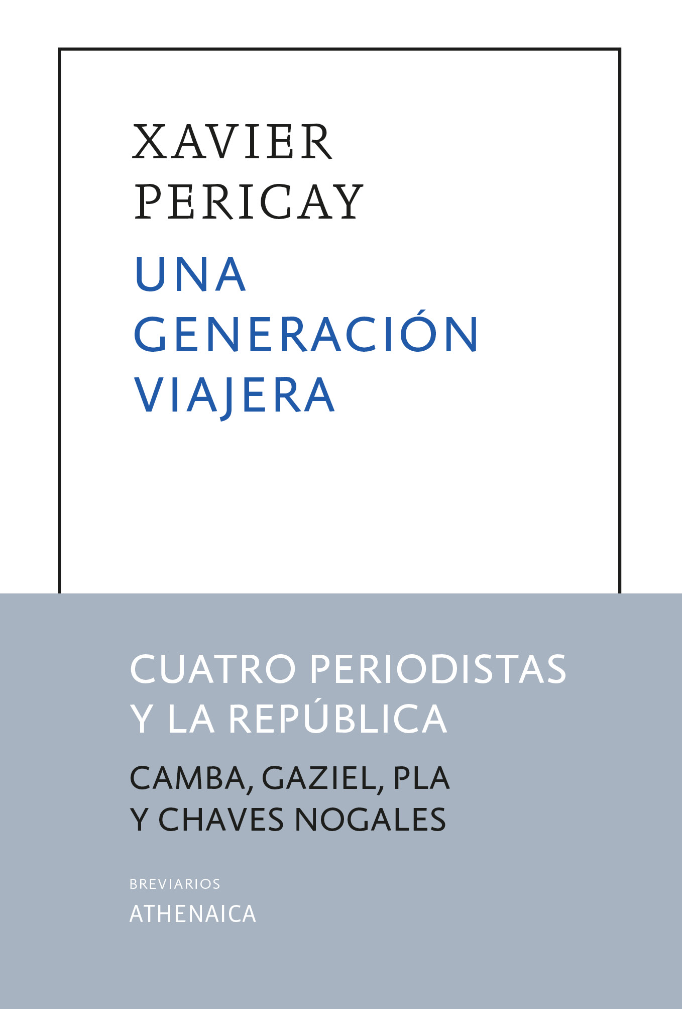 Una generación viajera. 9788418239557