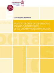 Proyecto de carta de los derechos sociales fundamentales de los ciudadanos iberoamericanos. 9788411137652
