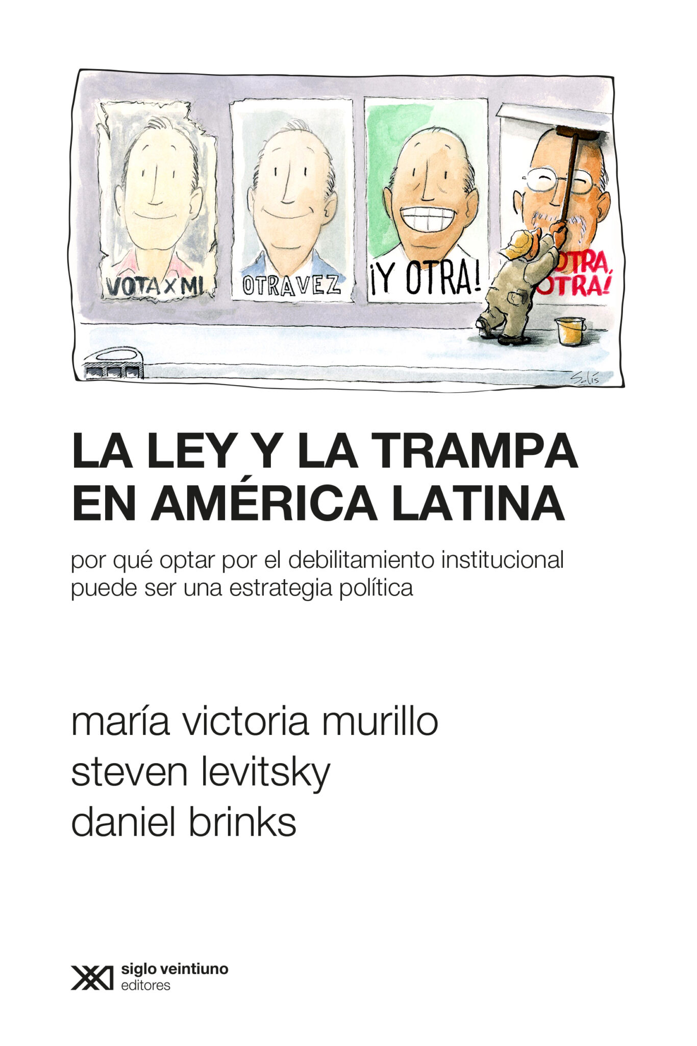 La ley y la trampa en América Latina. 9789878010571