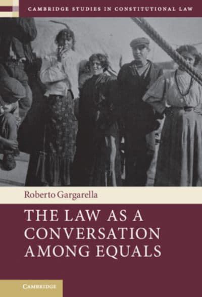The law as a conversation among equals. 9781009098595
