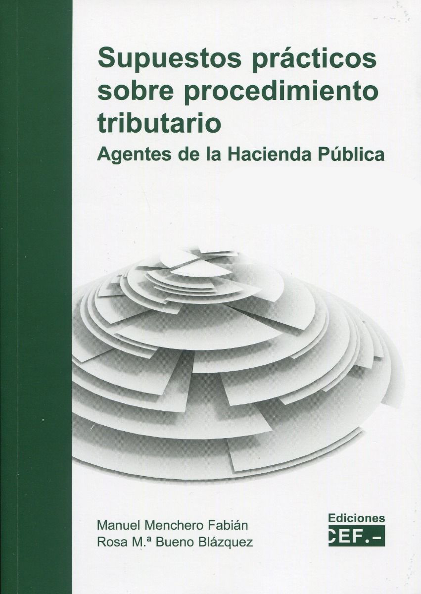 Supuestos prácticos sobre procedimiento tributario. 9788445443637