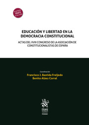 Educación y libertad en la democracia constitucional. 9788411136051