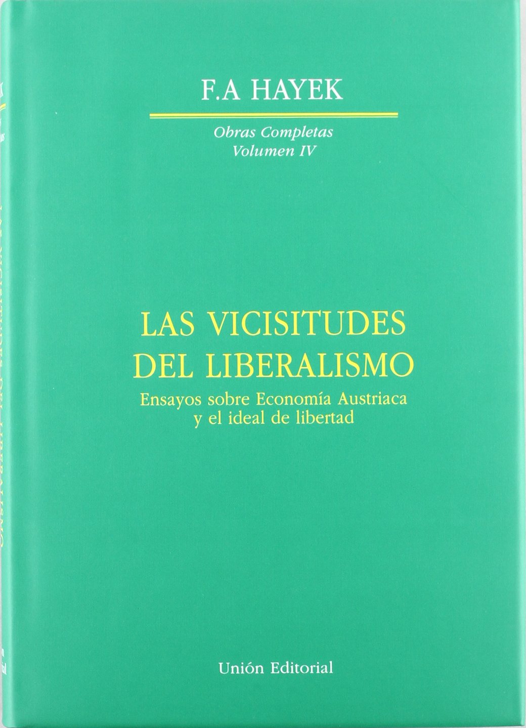 Las vicisitudes del liberalismo. 9788472092969