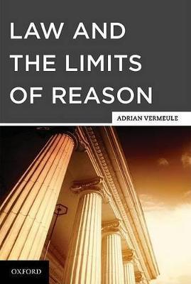 Law and the limits of reason. 9780195383768