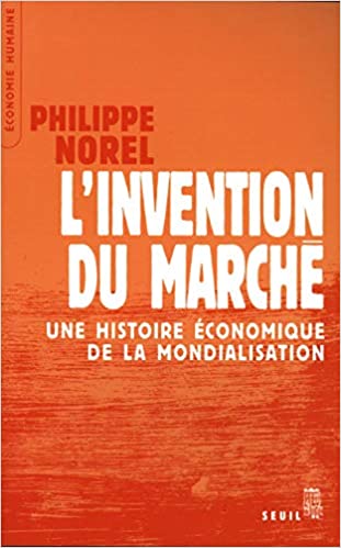 L'invention du marché. 9782020410915