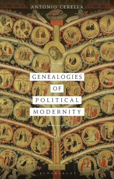 Genealogies of Political Modernity. 9781350079472