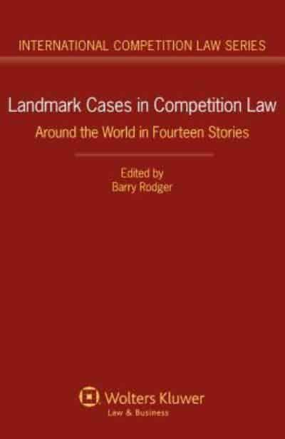 Landmark Cases in Competition Law