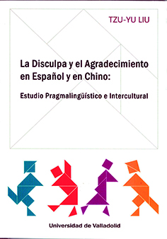La disculpa y el agradecimiento en Español y en Chino. 9788413201597