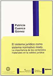 El sistema jurídico como sistema normativo mixto. 9788498492491