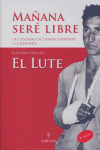 Mañana seré libre