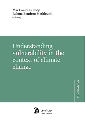Understanding vulnerability in the context of climate change. 9788418780264