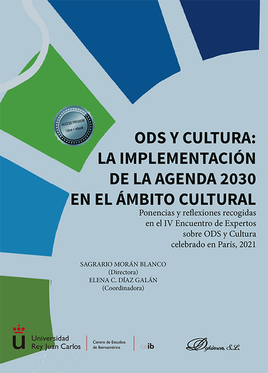 ODS y cultura: la implementación de la agenda 2030 en el ámbito cultural. 9788411222884