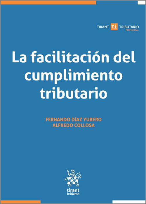 La facilitación del cumplimiento tributario. 9788411304221