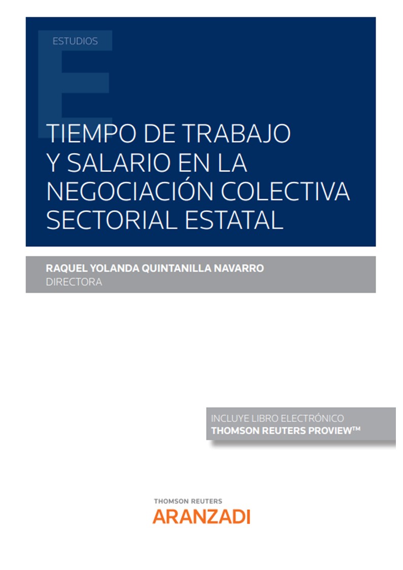 Tiempo de trabajo y salario en la negociación colectiva sectorial estatal. 9788413919874