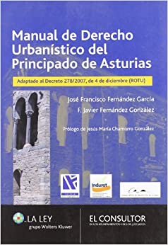 Manual de Derecho urbanístico del Principado de Asturias. 9788497259040