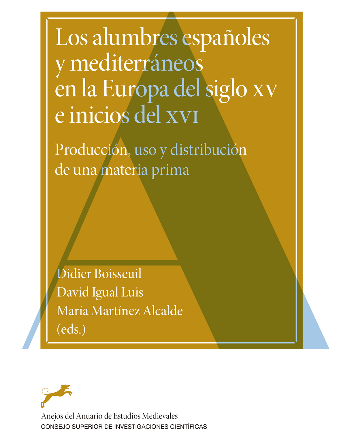 Los alumbres españoles y mediterráneos en la Europa del siglo XV e inicios del XVI 