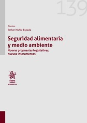 Seguridad alimentaria y medio ambiente. 9788411306638