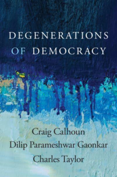 Degenerations of democracy. 9780674237582