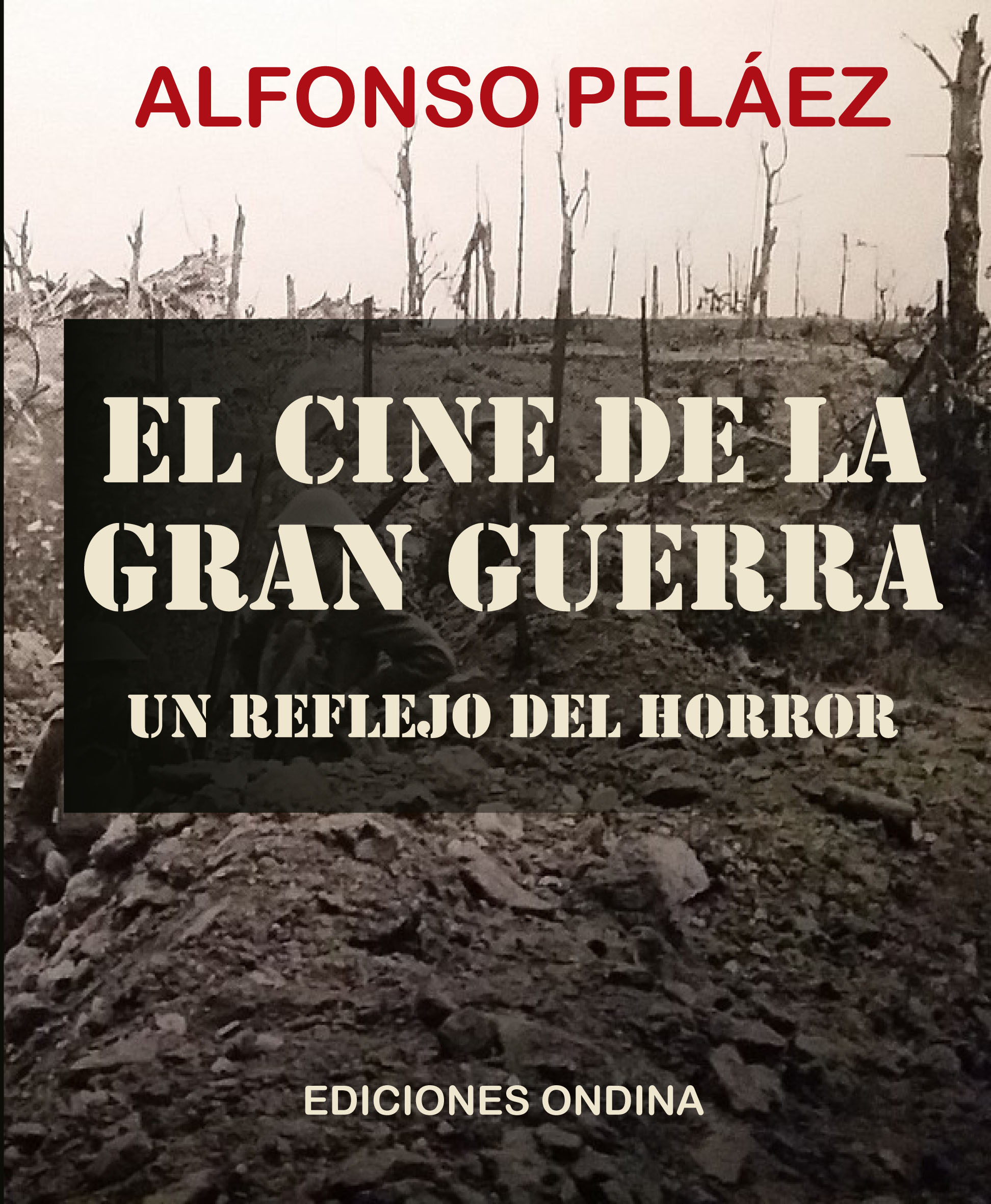 El cine en la Gran Guerra. 9788409157440