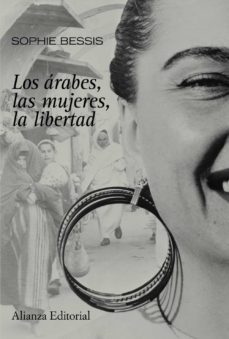 Los árabes, las mujeres, la libertad. 9788420683867