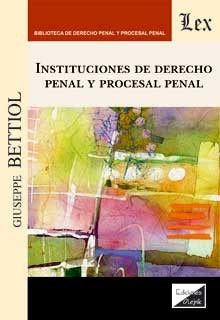 Instituciones de Derecho penal y procesal penal. 9789564070384