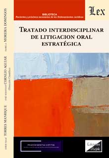 Tratado interdisciplinar de litigación oral estratégica. 9789564071930