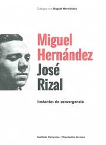 Miguel Hernández / José Rizal. 9788418210242
